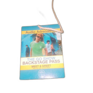 Audio Adrenaline -  The Go Show Meet and Greet Backstage Pass